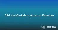 Affiliate Marketing Amazon Pakistan