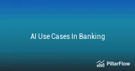 AI Use Cases In Banking
