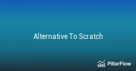 Alternative To Scratch