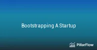 Bootstrapping A Startup