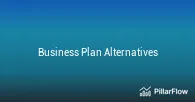 Business Plan Alternatives