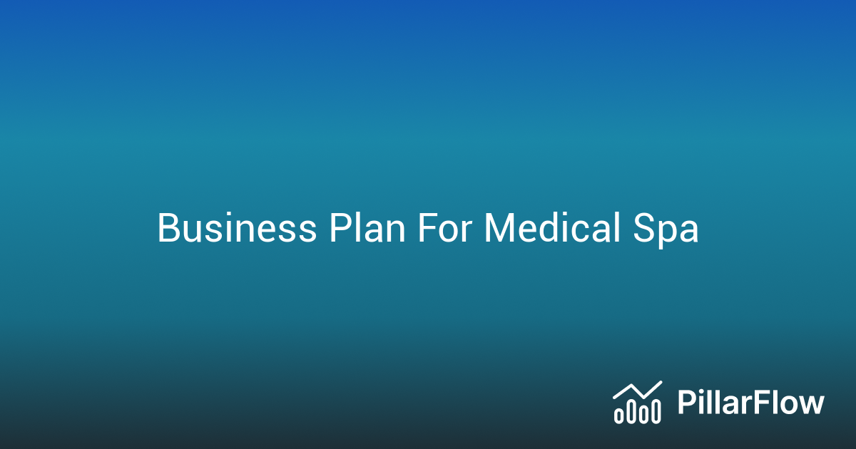 business plan for medical spa