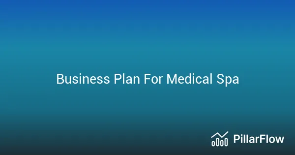 Business Plan For Medical Spa