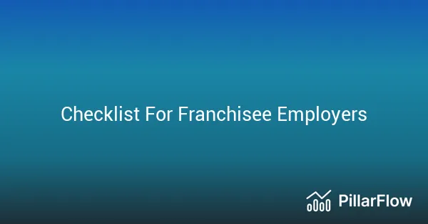 Checklist For Franchisee Employers