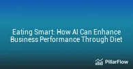 Eating Smart How AI Can Enhance Business Performance Through Diet