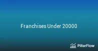 Franchises Under 20000