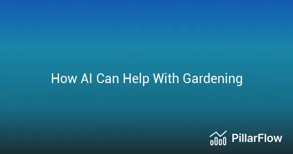 How AI Can Help With Gardening