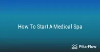 How To Start A Medical Spa