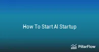 How To Start AI Startup