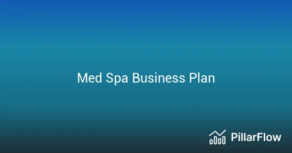 Med Spa Business Plan