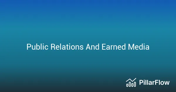 Public Relations And Earned Media
