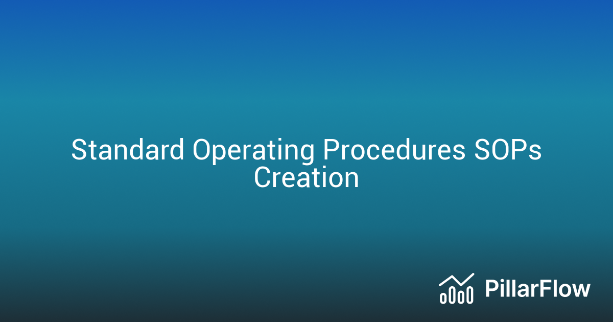 Standard Operating Procedures SOPs Creation