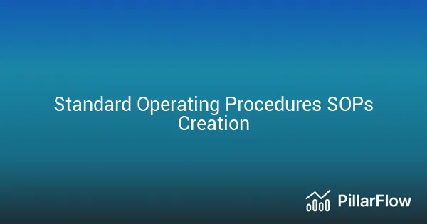 Standard Operating Procedures SOPs Creation