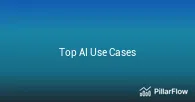 Top AI Use Cases
