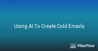 Using AI To Create Cold Emails