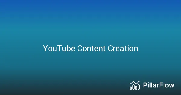 YouTube Content Creation